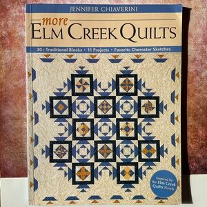 More Elm Creek Quilts by Jennifer Chiaverini